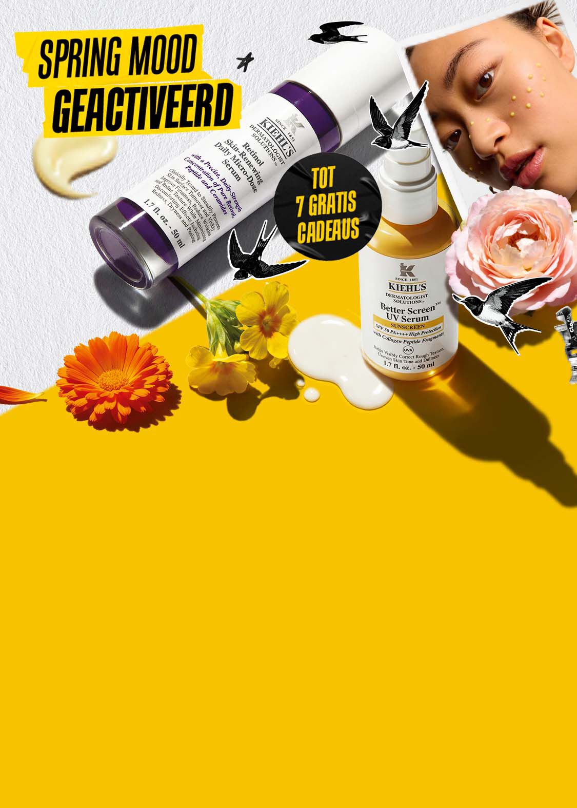 "Reclameaffiche van Kiehl's in felle kleuren en collagestijl met de titel “MOOD PRINTEMPS ACTIVE” (LENTE MOOD GEACTIVEERD). De afbeelding belicht twee topproducten: het serum “Retinol Skin-Renewing Daily Micro-Dose” en het “Better Screen UV Serum”. De afbeelding is versierd met lentebloemen (rozen, goudsbloemen, primula's), illustraties van zwarte zwaluwen en een New Yorkse taxi. Linksboven versterkt het portret van een jonge vrouw met gele cremekleurige stipjes op haar wang het verzorgende aspect. Een zwart stipje geeft ook aan “TOT 7 CADEAUS GRATIS”. "