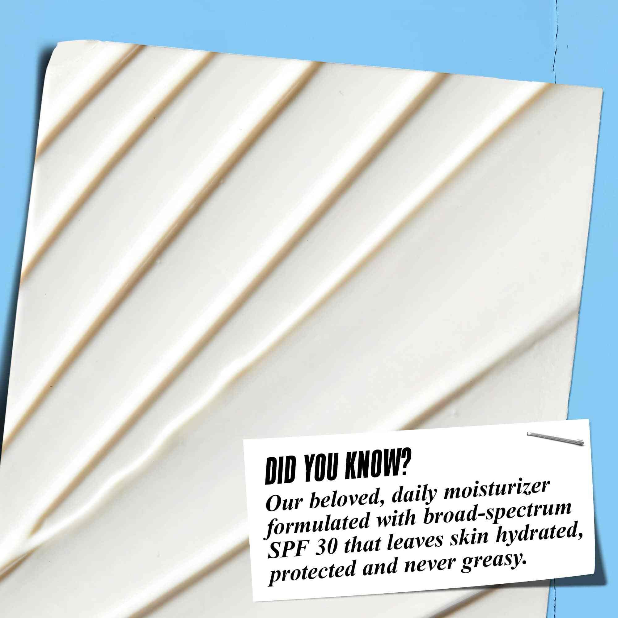 Close-up van de Ultra Facial Cream SPF 30 textuur met de tekst: "Wist je dat? Onze geliefde dagelijkse vochtinbrengende creme geformuleerd met breedspectrum SPF 30 die de huid gehydrateerd, beschermd en nooit vettig achterlaat."